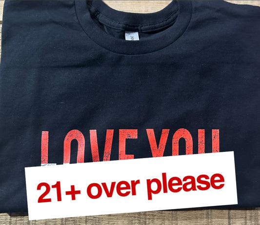 Mostly Love You Tee - from the Amy After Dark Collection